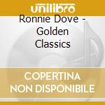 Ronnie Dove - Golden Classics cd