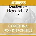 Leadbelly - Memorial 1 & 2 cd