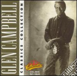 Glen Campbell - Classics Collection cd musicale di Glen Campbell