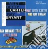 Betty / Bryant,Ray Carter - Little Susie cd