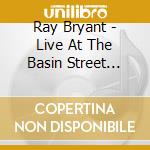 Ray Bryant - Live At The Basin Street East cd