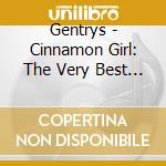 Gentrys - Cinnamon Girl: The Very Best Of