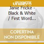 Janie Fricke - Black & White / First Word In Memory cd