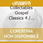 Collectables Gospel Classics 4 / Various - Collectables Gospel Classics 4 / Various cd
