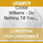 Cootie Williams - Do Nothing Till You Hear From Me cd