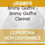 Jimmy Giuffre - Jimmy Giuffre Clarinet cd