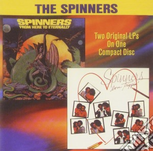 Spinners (The) - From Here To Eternally / Love Trippin' cd musicale di Spinners