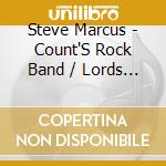 Steve Marcus - Count'S Rock Band / Lords Prayer cd