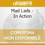 Mad Lads - In Action cd