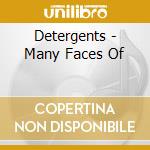 Detergents - Many Faces Of cd