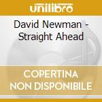 David Newman - Straight Ahead cd
