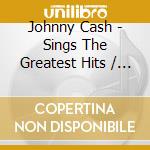Johnny Cash - Sings The Greatest Hits / Sings The Blue Train cd