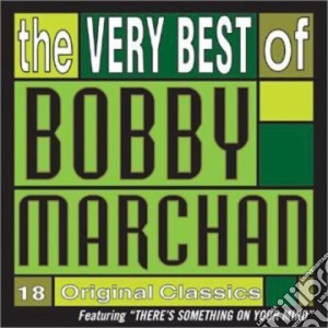 Bobby Marchan - The Very Best Of cd musicale di Bobby Marchan