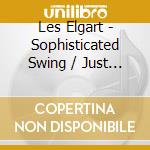 Les Elgart - Sophisticated Swing / Just One More Dance cd