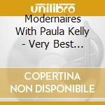 Modernaires With Paula Kelly - Very Best Of Modernaires cd