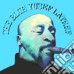 Lateef Yusef - Blue Yusef Lateef cd