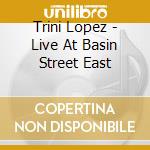 Trini Lopez - Live At Basin Street East cd
