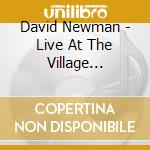 David Newman - Live At The Village Vanguard cd