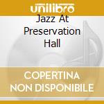 Jazz At Preservation Hall cd