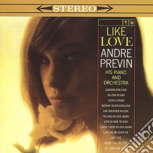 Andre' Previn - Like Love cd musicale di Andre Previn