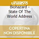 Biohazard - State Of The World Address cd musicale di Biohazard