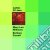 Mary Lou Williams & Barbara Carroll - Ladies Of Jazz cd