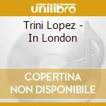 Trini Lopez - In London cd