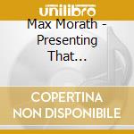 Max Morath - Presenting That Celebrated Maestro / Oh Play That cd