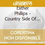 Esther Phillips - Country Side Of Esther / Set Me Free
