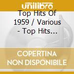 Top Hits Of 1959 / Various - Top Hits Of 1959 / Various cd