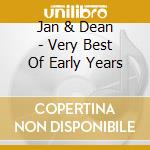 Jan & Dean - Very Best Of Early Years cd