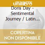 Doris Day - Sentimental Journey / Latin For Lovers cd