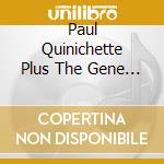 Paul Quinichette Plus The Gene Roland Septet - The Kid From Denver cd
