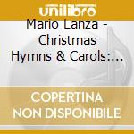 Mario Lanza - Christmas Hymns & Carols: You Do Something To Me cd
