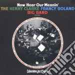 Kenny Clarke / Francis Boland - Now Hear Our Meanin