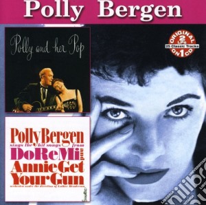Polly Bergen - Polly & Her Pop / Do Re Mi And Annie Get Your Gun cd musicale di Polly Bergen