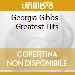 Georgia Gibbs - Greatest Hits cd