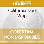 California Doo Wop cd