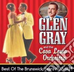 Glen Gray & The Casa Loma Orchestra - Best Of The Brunswick Years 1932-1934