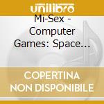 Mi-Sex - Computer Games: Space Race cd