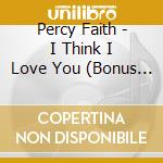 Percy Faith - I Think I Love You (Bonus Tracks) cd