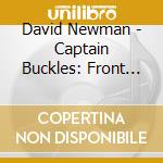 David Newman - Captain Buckles: Front Money cd