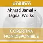 Ahmad Jamal - Digital Works cd