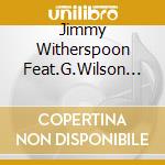 Jimmy Witherspoon Feat.G.Wilson - Spoon cd