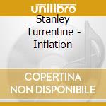 Stanley Turrentine - Inflation cd musicale di Stanley Turrentine