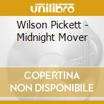 Wilson Pickett - Midnight Mover cd
