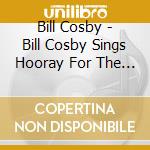 Bill Cosby - Bill Cosby Sings Hooray For The Salvation Army cd