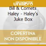 Bill & Comets Haley - Haley's Juke Box cd