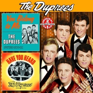 Duprees - You Belong To Me/Have You cd musicale di Duprees