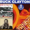 Buck Clayton - How Hi The Fi / Jumpin At The Woodside (2 Cd) cd